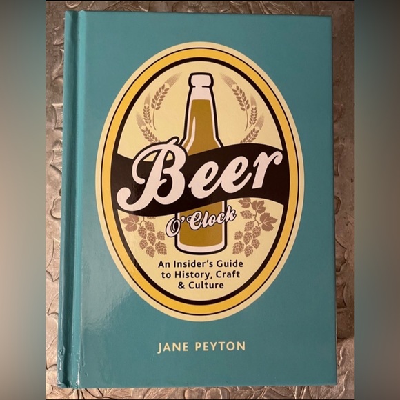 Beer O'Clock: An Insider's Guide to History, Craft, and Culture - Picture 1 of 6